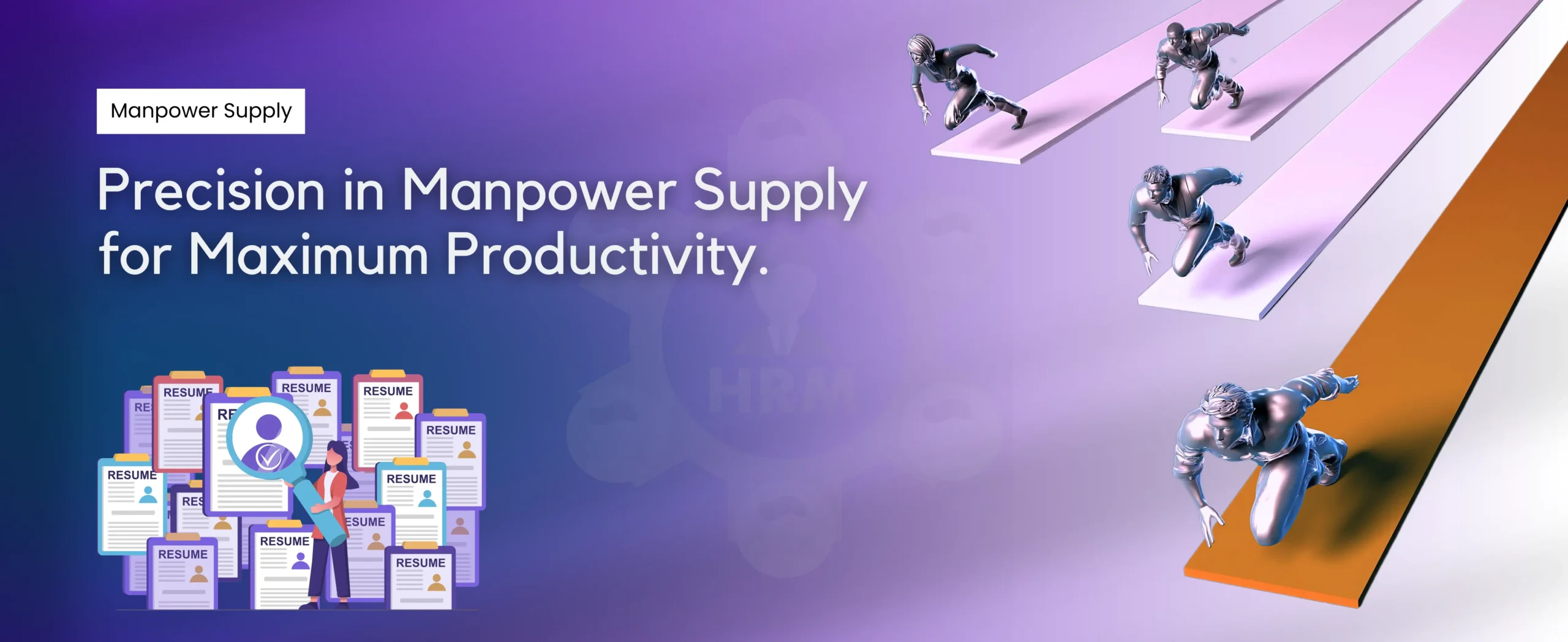 Futuristic graphic showing humanoid robots racing in lanes, symbolizing productivity. On the left, a magnifying glass inspects resumes, illustrating Recruitment Process Outsourcing. Gradient purple background with the text: Precision in Manpower Supply Services for Maximum Productivity.